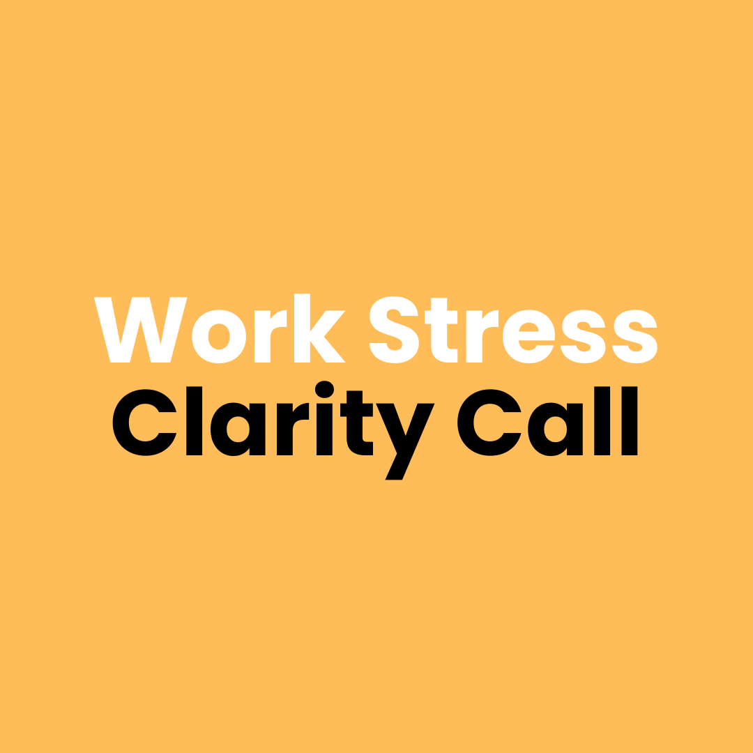 Work Stress Clarity Call