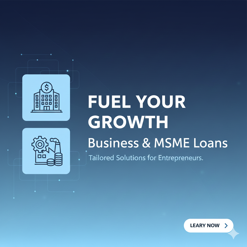 Business & MSME Loans
